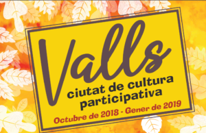 VALLSINFO: Una nova edició del programa «Valls, Ciutat de cultura participativa»