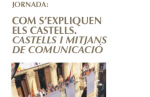 La Càtedra de la URV organitza una jornada amb el títol “Com s’expliquen els castells?”