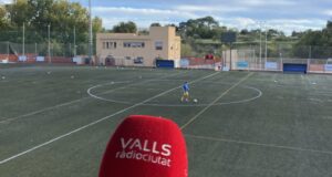 La Transmissió: UE Valls – Atlètic Sant Just (5-1)