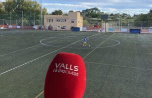 La Transmissió: UE Valls – Atlètic Sant Just (5-1)