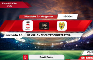 DIRECTE. Dissabte. 16h. UE Valls – Ciudad Cooperativa